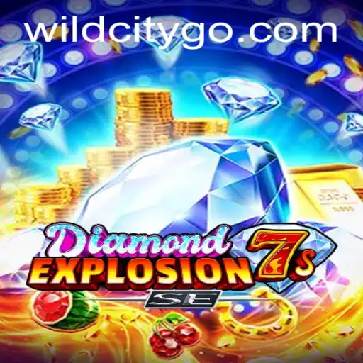 Exploring the Exciting World of DiamondExplosion7sSE in WildCity