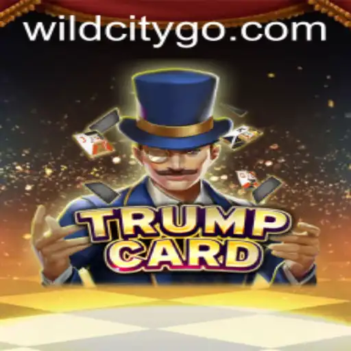 Exploring the Exciting World of TrumpCard in WildCity