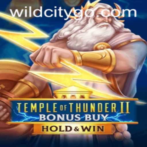 Temple of Thunder II: Bonus Buy Strategy